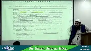 CAF 6 Sir Umair Sheraz Lecture 50B