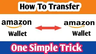 How to transfer Amazon pay balance to another amazon account | Amazon to Amazon transfer in 2020 |