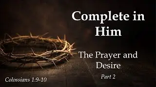 The Prayer and Desire Pt.2 01/11/2026 PM