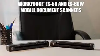 Epson Workforce ES-50 & ES-60W Mobile Document Scanners | Take a Tour