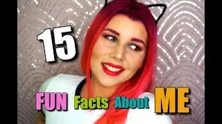 15 FUN Facts About ME!!