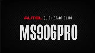 Краткое руководство пользователя #Autel &ndash; Двунаправленный диагностический планшет MS 906Pro