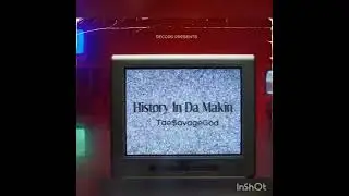 Tae$avageGod-History In Da Makin ( Official Motion Picture)