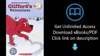 Download Clifford's Valentines (Scholastic Reader, Level 1) PDF