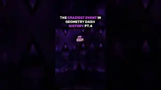 THE CRAZIEST EVENT IN GEOMETRY DASH HISTORY PT.4 #geometrydash #edit #history #craziest #event