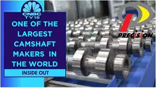 In The Swotlight | Camshaft Manufacturer Precision Camshaft With 70% Domestic Market Share