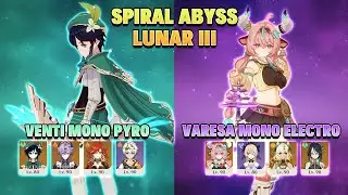 C0 Venti & C0 Varesa | Spiral Abyss Lunar III Floor 12 36-Stars | Genshin impact 6.2
