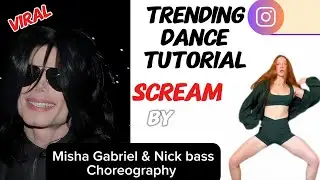 Scream &ndash; Michael & Janet Jackson | Choreography by Misha Gabriel & Nick Bass | Dance Tutorial