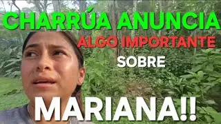 URGENTE! CHARRÚA ANUNCIA ALGO IMPORTANTE PARA MARIANA 