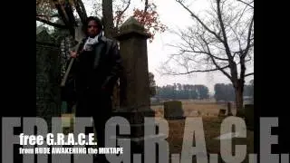 free G.R.A.C.E. - Rude Awakening The Mixtape