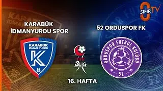 KARAB&Uuml;K İDMANYURDU SPOR - 52 ORDUSPOR FK