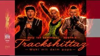 eurovision 2012Austria 🇦🇹 Trackshittaz - Woki mit deim popo
