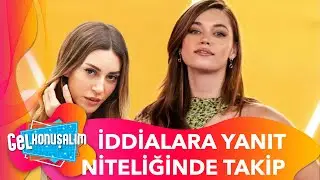 Afra Saraçoğlu ve Sinem Kobal Cephesinde Yeni Gelişme | Gel Konuşalım 213. Bölüm