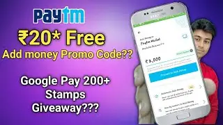 🔥 Paytm Add Money Promo Code | Google pay Welcome 2020 Offer 200+ Stamps Giveaway
