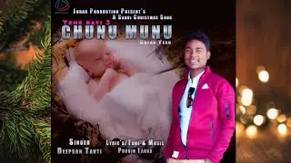 CHUNU MUNU CHRISTMAS SONG  // JOHAR PRODUCTION PRESENTS //