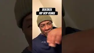 Beatbox remix #toddhunt #beatboxworld #beatboxing #beatboxcommunity #youtube #tiktok