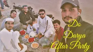 In do darya aftar party with friends||27 Ramadan ||#aftarparty #viralvideo #trending #dodarya