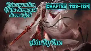 Adu By One || Novel RSSG || Chapter 1133 - 1134