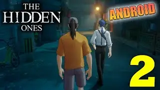 The Hidden Ones Android Gameplay Walkthrough Part 2 (Mobile)