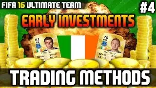 Fifa 16 | Trading Methods #4 | EARLY INVESTMENTS!!! | ST  PATRICKS DAY!!!