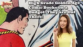 High Grade Golden Age Comics on a Budget! They Are Out There!