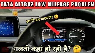 Tata Altroz Low Mileage Issue | What Mistake We Do? | How To Improve Mileage | Altroz