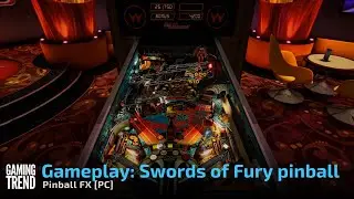 Gameplay for the Swords of Fury table in Pinball FX on PC! - [Gaming Trend]