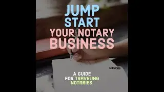 An Introduction to: Jump Start Your Mobile Notary Business - Alabama