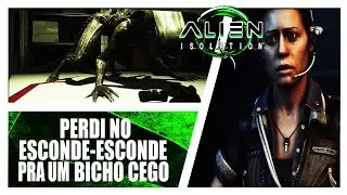 ALIEN ISOLATION : PART 16 - O BICHO &Eacute; MUITO LIGEIRO - 「Pesadelo」『PT-BR』
