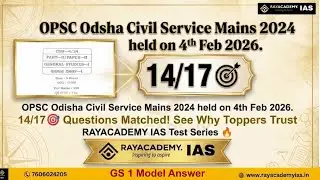 14/17 Questions in OPSC OCS 2024 Mains GS  1 from RAYACADEMY IAS Tests & Classes | Proof of Quality