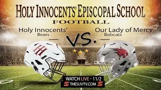 Holy Innocents' Football vs. Our Lady of Mercy