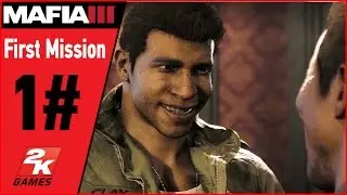 MAFIA III PC: The Beginning First Mission Gameplay