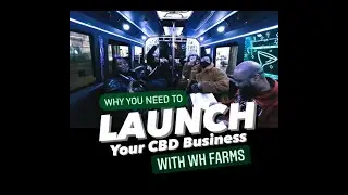 WH Farms Co. is your #1 Source to Launch Your CBD Brand!