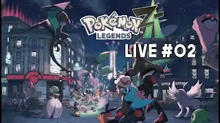 POKÉMON LEGENDS Z-A - LIVE #02