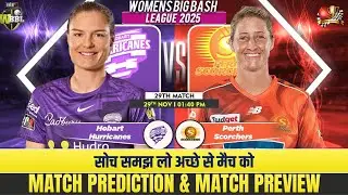 HBHW vs PRSW WBBL 2025 29th Match Prediction| Hobart Hurricanes Women vs Perth Scorchers Women #wbbl