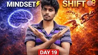 Mindset Shift: Change Your Thinking, Change Your Life | Day 19