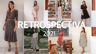 RETROSPECTIVA 2021 | Adenice Roupas Feitas por Mim