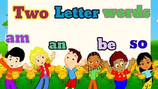 Two Letter Words | Learn Phonics| Phonics For Kids | 2 letter phonics | two letter words in english