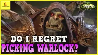 Do I Regret Picking Warlock In World of Warcraft Legion...? - LazyBeast