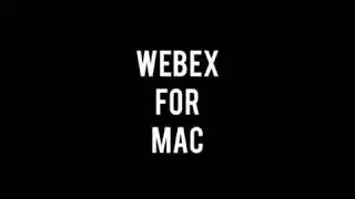Webex for Mac