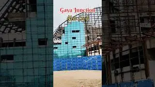 Gaya Junction New Look