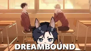 【Dreambound】First visual novel stream and it's BL ????【FIRST STAGE PRODUCTION EN】