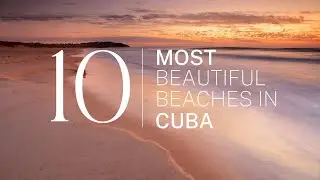 [2023] We ranked Cuba's Top 10 beaches: From hidden gems to world-famous shores