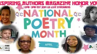 P.O.W.E.R. of POETRY (NATIONAL POETRY AWARENESS MONTH)