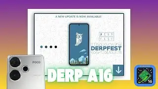 DerpFest 16 Weekly Update! Android 16 on Poco F6 &ndash; Full Review