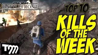 STAR WARS BATTLEFRONT - Top 10 Kills of the Week #27