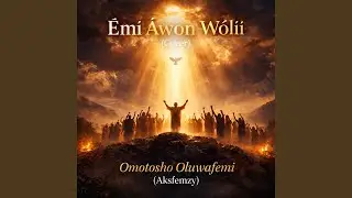 Emi Awon Wolii (cover)