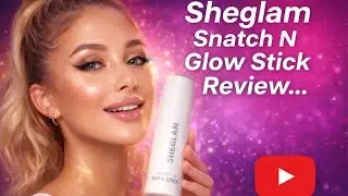 Sheglam Snatch N Glow Stick ✨ Instant Glass Skin Glow | Honest Review