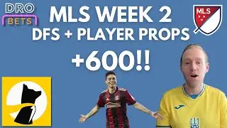 MLS 2025 Week 2 INSANE +600 PLAYER PROPS Underdog best squares & +1200 stacks! | DRO Bets