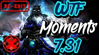 Dota WTF Moments 7.31 Rampage Re edit